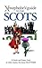 [The Xenophobe's Guide to the Scots] (By: David Ross) [published: December, 2008]