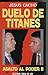 Duelo de Titanes by Jesús Cacho
