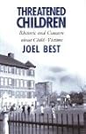 Threatened Children: Rhetoric and Concern about Child-Victims
