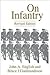 On Infantry Publisher: Praeger; Revised edition