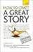 How to Craft a Great Story: Teach Yourself Creating Perfect Plot and Structure (Teach Yourself: Writing) by Sykes, Chris (2013) Paperback