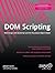 DOM Scripting 2010 : Web Design with JavaScript and the Document Object Model