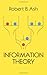 Information Theory (Dover Books on Mathematics) by Robert Ash (17-Mar-2003) Paperback