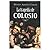 La Tragedia Del Colosio (Spanish Edition)