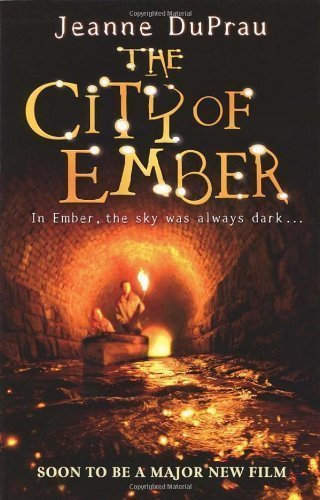 The City of Ember by DuPrau, Jeanne (2005) Paperback