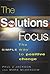 The Solutions Focus: The SIMPLE Way To Positive Change by Paul Z. Jackson (7-Feb-2002) Paperback