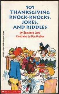 101 Thanksgiving Knock-Knocks, Jokes, and Riddles (Paperback)