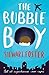 The Bubble Boy by Stewart Foster (2016-05-19)