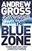 The Blue Zone by Gross, Andrew (2007)