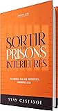 SORTIR DES PRISON...