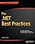 Pro .NET Best Practices 1st (first) Edition by Ritchie, Stephen D. published by Apress (2011)