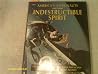 America's Astronauts and Their Indestructible Spirit America's Astronauts and Their Indestructible Spirit