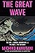 The Great Wave: The Era of Radical Disruption and the Rise of the Outsider