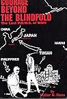 Courage beyond the blindfold: The last P.O.W.s of WWII