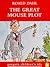 The Great Mouse Plot and Other Tales of Childhood