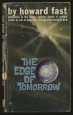 Edge of Tomorrow by Howard Fast