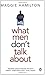 What Men Don't Talk About by Hamilton Maggie (2008-10-22) Paperback