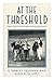 At the Threshold: Developing Adolescent (Paperback) - Common