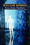 News From Nowhere (07) by Morris, William [Paperback (2007)]