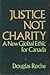 Justice Not Charity