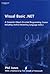 Visual Basic.Net: A Complete Object-Oriented Programming Course Including Unified Modelling Language (UML) by Jones, Phil published by Cengage Learning EMEA (2003)