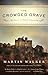 The Crowded Grave: A Myster...