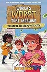 Treasure in the White City by Dustin Brady