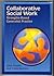 Collaborative Social Work by John Poulin