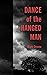 Dance of the Hanged Man by Mark Greene