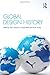 By : Global Design History First (1st) Edition