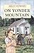 On Yonder Mountain by Howard, Milly (1989) Paperback