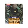 The Cold War: Weapons of Peace: The Nuclear Arms Race (American War Library)