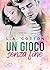 Un gioco senza fine (Wicked Bay, #4)