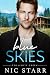 Blue Skies by Nic Starr Blue Skies by Nic Starr