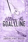 Hitting the Goal Line by Jocelyne Soto