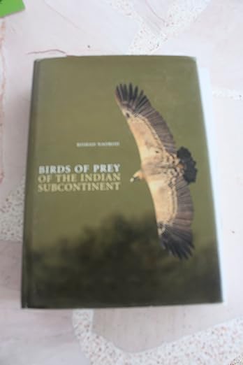 Birds of Prey of The Indian Subcontinent