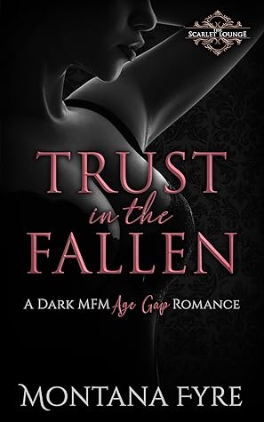 Trust in the Fallen (Forbidden Pleasures)