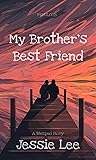 My Brother's Best...