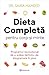 Dieta completa pentru corp si minte