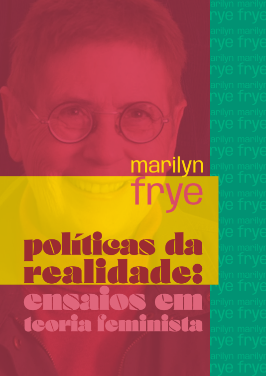 Políticas da Realidade: ensaios em teoria feminista