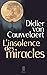 L'insolence des miracles (French Edition)