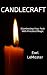 Candlecraft: Illuminating Y...