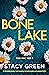 Bone Lake (Nikki Hunt #8)