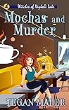 Mochas and Murder (Witches of Keyhole Lake, #17) Book cover for Mochas and Murder (Witches of Keyhole Lake, #17)