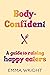 Body-Confident: A modern an...