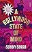 A Bollywood State of Mind by Sunny  Singh