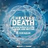 Cheating Death: T...
