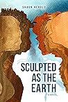 Book cover for Sculpted as the Earth