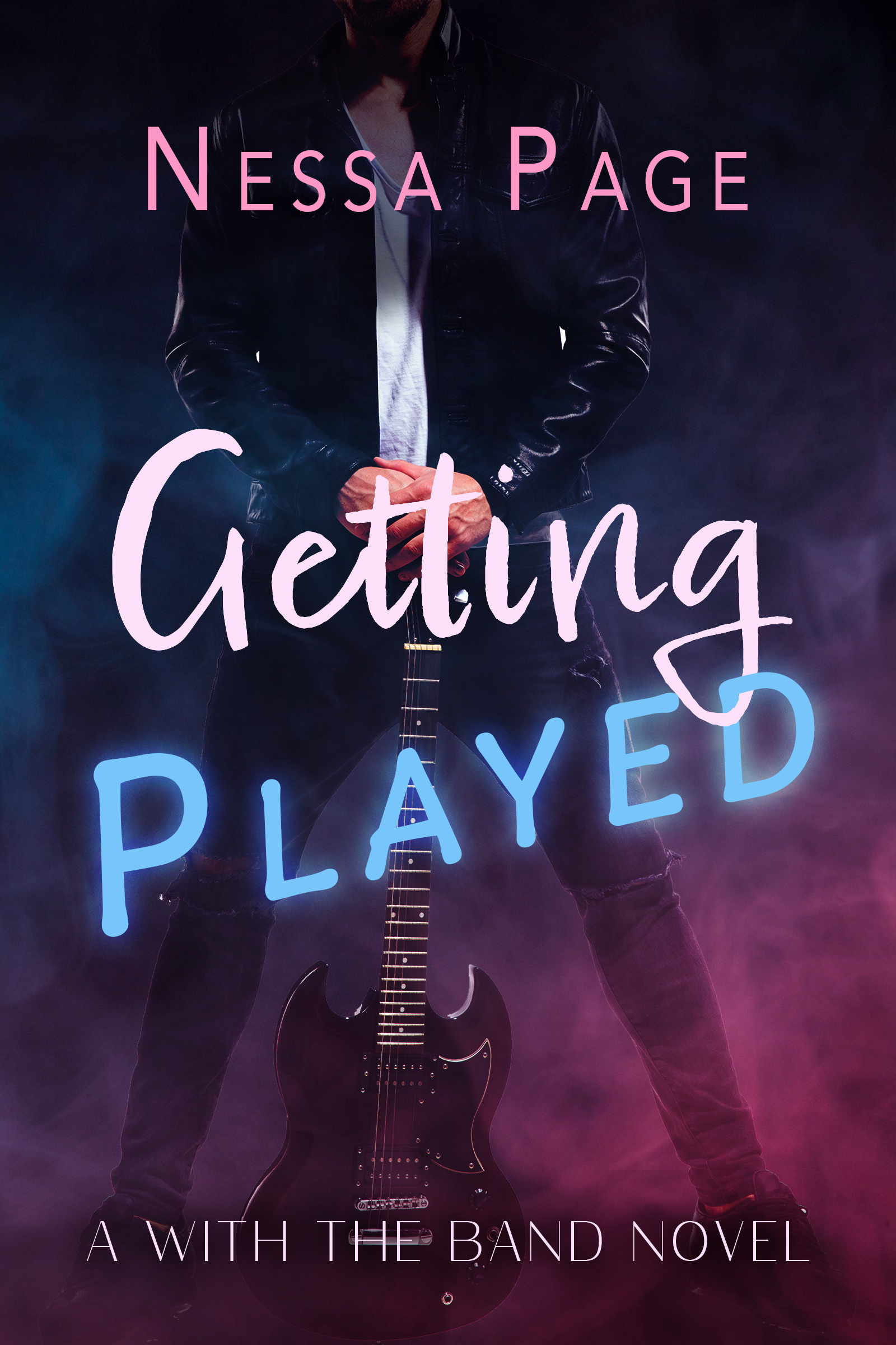 Getting Played (With the Band #1)