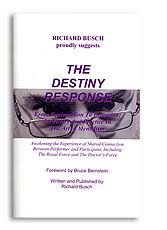 The Destiny Response: From Equivocation to Expeation: Its Theory and Practice in the Art of Mentalism (Paperback)